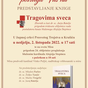 Predstavljanje zbornika "Tragovima sveca" i sveta misa povodom 24. obljetnice proglašenja blaženim Alojzija Stepinca